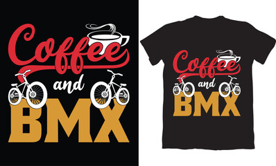 COFFEE AND BMX-BMX BIKE T-SHIRT DESIGN GRAPHIC