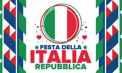 Festa della Repubblica Italiana. Text in italian: Italian Republic Day. Happy national holiday. Celebrated annually on June 2 in Italia. Italy flag. Patriotic design. Vector poster