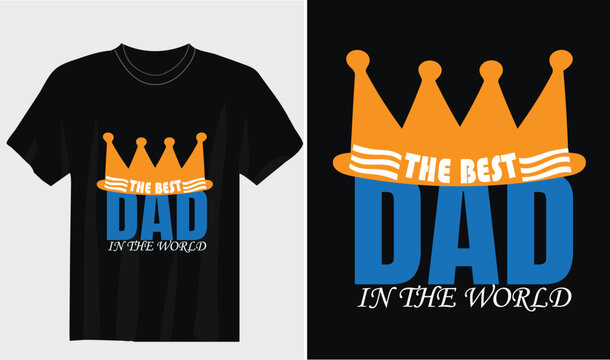 the best dad in the world t-shirt design and dad-shirt