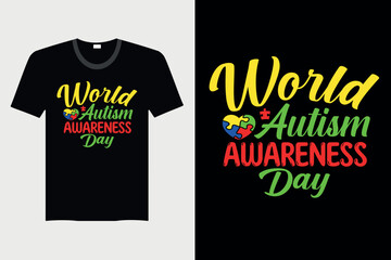 World Autism Awareness day - Autism T-shirt Design, Vector Graphic, Vintage, Typography, T-shirt Vector