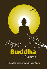 Happy buddha purnima. happy vesak day. happy guru purnima. siddhartha gautama puja day celebration vector illustration. buddha silhouette design.buddha day and night vector images wishes and greeting 