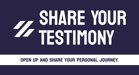 Share Your Testimony: Sharing personal experiences or beliefs. - obrazy, fototapety, plakaty