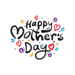 Happy Mother's Day handwritten lettering illustration with heart shapes and elements. Mom lover t shirt design. Mother's Day greeting card, template, banner.