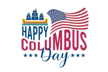 Happy Columbus Day logo template. Vector happy columbus day banner with flagship