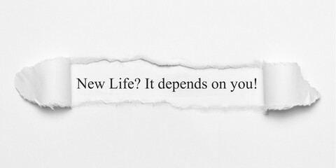 New Life? It depends on you!	