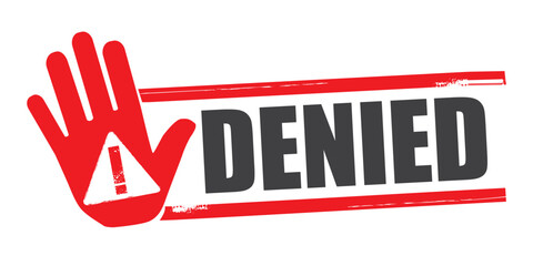 Denied Rubber Stamp with text and sign- Vector Illustration concept with icons