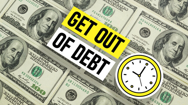 Get out of debt is shown using the text and photo of dollars and picture of clock