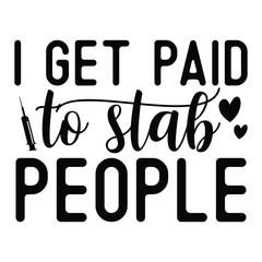 I get paid to stab people SVG