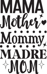 Mother's Day Svg, Mother's Day Svg Bundle, Mom Svg Bundle, Mother's Day, Funny Mom Svg Bundle, Sarcastic Mom Svg Bundle, Mama Svg, Mommy And Me Svg, Mum Svg,
 Mothers Day Svg, Mom Svg Girl Mom Svg, Fu