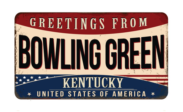 Greetings from Bowling Green vintage rusty metal sign