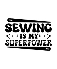 sewing is my superpower svg design