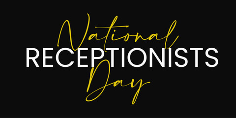 National Receptionists Day is observed each year on the second Wednesday in May. Design, greeting card, poster, invitation