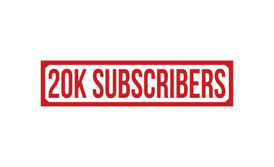 20K Subscribers Red Rubber Stamp vector design.