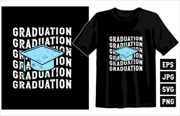 Graduation T-Shirt vector, Graduation Class of 2023, Fuuny graduate tshirt, graduation quotes, Vintage Graduation tshirt