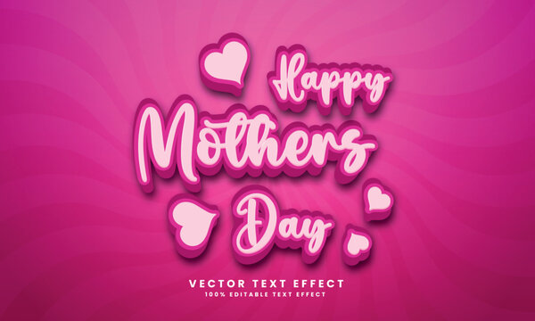 Happy Mother Day 3d Vector editable text effect with background
