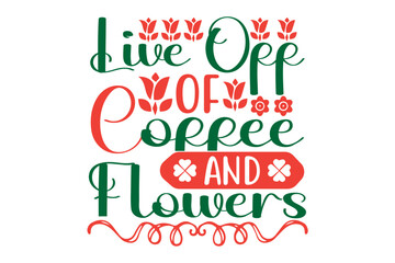 Flowers  typography illustration