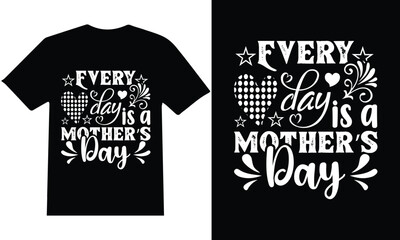 Mother's day t-shirt design. mother quotes typographic t shirt design vector.
