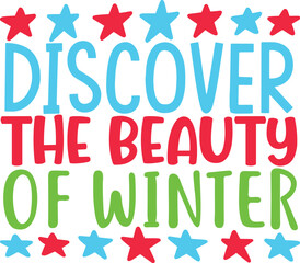 discover the beauty of winter