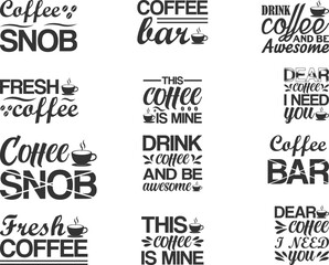 Coffee Quotes SVG Bundle for all