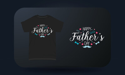 Father’s Day t-shirt design Happy Father’s Day