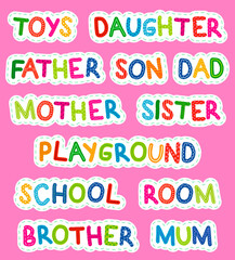 Child's Family Words Sticker. Childish style.