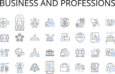 Business and professions line icons collection. Commerce, Enterprise, Trade, Industry, Occupation, Workforce, Career vector and linear illustration. Guild,Craft,Service outline signs set