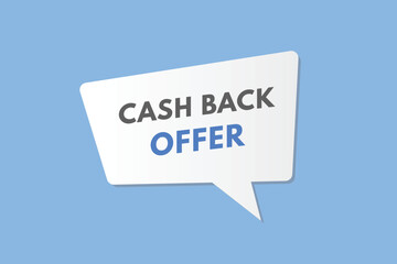 Cash Back offer text Button. Cash Back offer Sign Icon Label Sticker Web Buttons