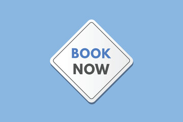 Book Now text Button. Book Now Sign Icon Label Sticker Web Buttons