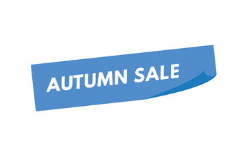 Autumn sale text Button. Autumn sale Sign Icon Label Sticker Web Buttons
