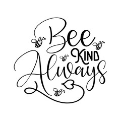 Bee Kind Always svg