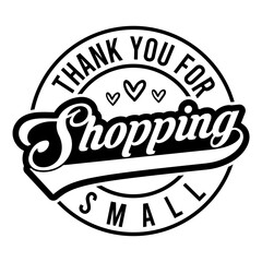 Thank You For Shopping Small Svg