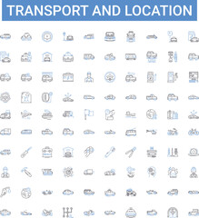 Transport and location outline icons collection. Transport, Location, Voyage, Journey, Shipping, Move, Express vector illustration set. Trip, Haul, Relocate line signs