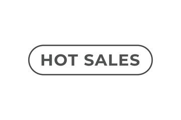 Hot Sales Button. Speech Bubble, Banner Label Hot Sales