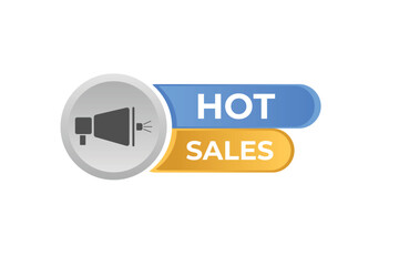 Hot Sales Button. Speech Bubble, Banner Label Hot Sales