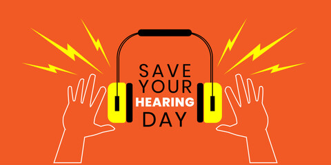 National Save Your Hearing Day, For Poster Template and Flyer Background, Vector Illustration