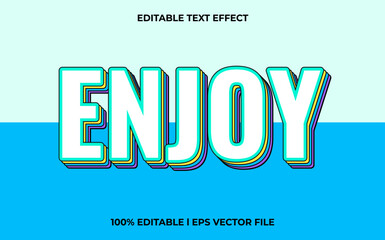 enjoy 3d text effect and editable text, template 3d style use for trendy tittle