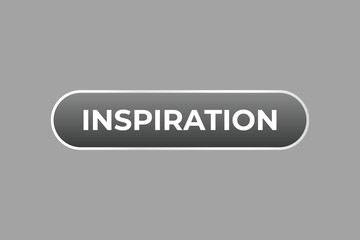 Inspiration Button. Speech Bubble, Banner Label Inspiration
