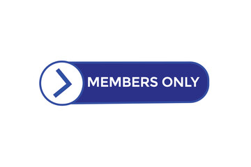 members only  vectors.sign label bubble speech members only
