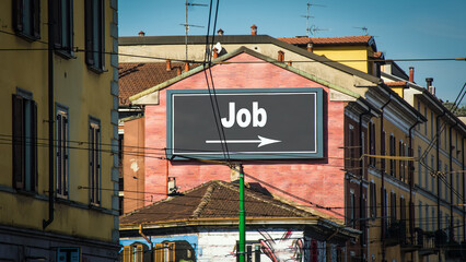 Obraz premium Street Sign to Job
