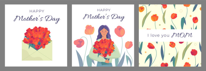 Mother's Day greeting cards with tulips. I love you Mom card. Set of background with vector tulips. Woman with a bouquet of flowers. Tulips in an envelope. Tulips pattern.