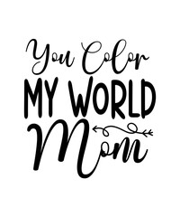 mother day, women, for mom, mother love, love you mom, mother svg, mother png, mother day bundle