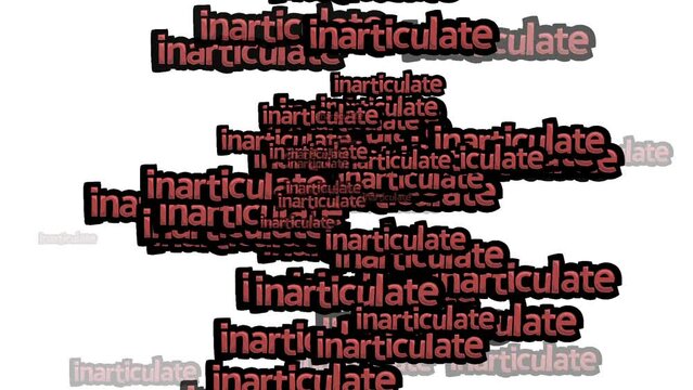 animated video scattered with the words INARTICULATE on a white background