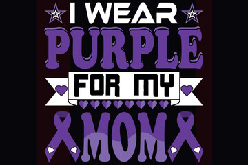 I wear purple for my mom's  Alzheimer'sawareness
