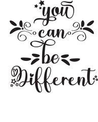 you can be different SVG Quote