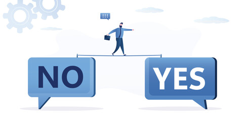 Businessman walks on tightrope and balances keeping his balance. Negotiations, smart manager goes from negative answer to speech bubble with inscription - YES. Successful deal,