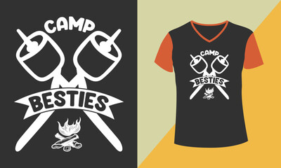 Camping t-shirt design. Camp besties