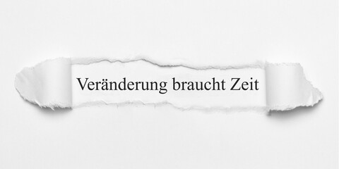 Veränderung braucht Zeit	