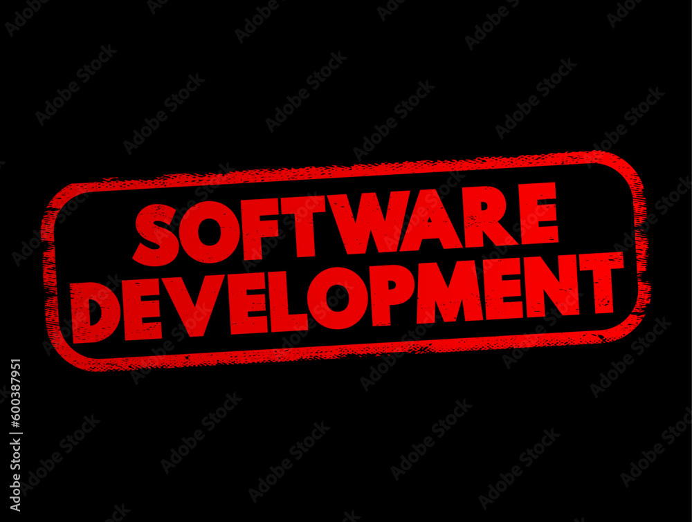 Poster Software Development - set of computer science activities dedicated to the process of creating, designing and supporting software, text concept stamp