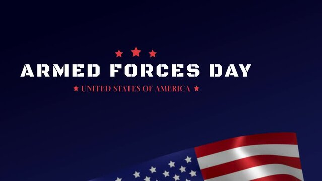 Armed Forces Day 4k video animation with American flag and typography. concept for national holiday and events.  We Thank You. Honoring the Sacrifices of Our Armed Forces
