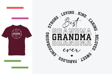 Best grandma ever t shirt design 
